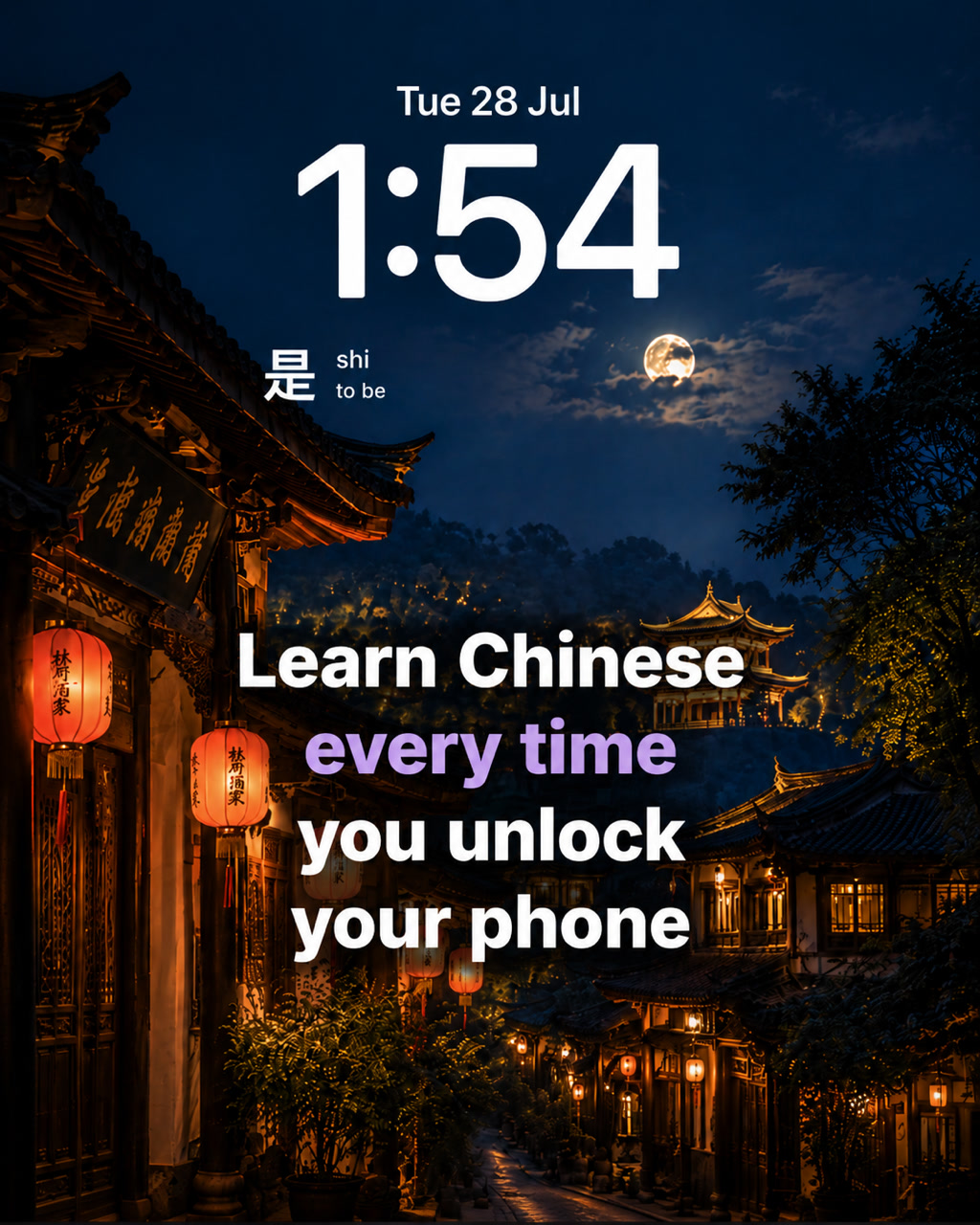 iPhone Lock Screen at night, with the Dayword widget under the clock showing 是 (shi, to be), and the line Learn Chinese every time you unlock your phone